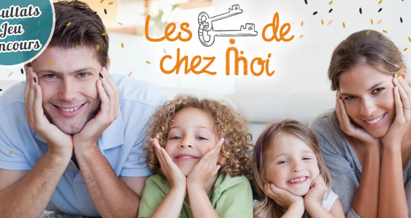 Jeu concours «  Les Clés de chez Moi » : les gagnants