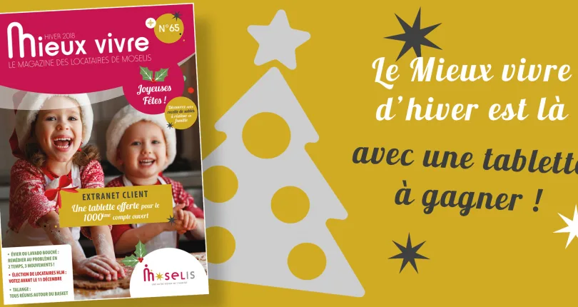 Mieux vivre : des infos, des astuces et un cadeau ! ? ?