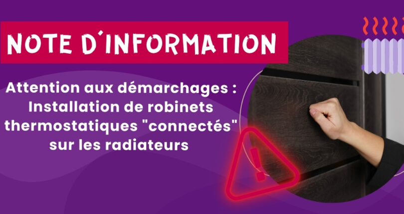 Note d’information : Démarchages pour l’installation de têtes thermostatiques “connectées” sur les radiateurs.