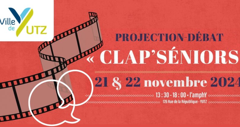 Yutz : Projection-Débat : Clap’Séniors